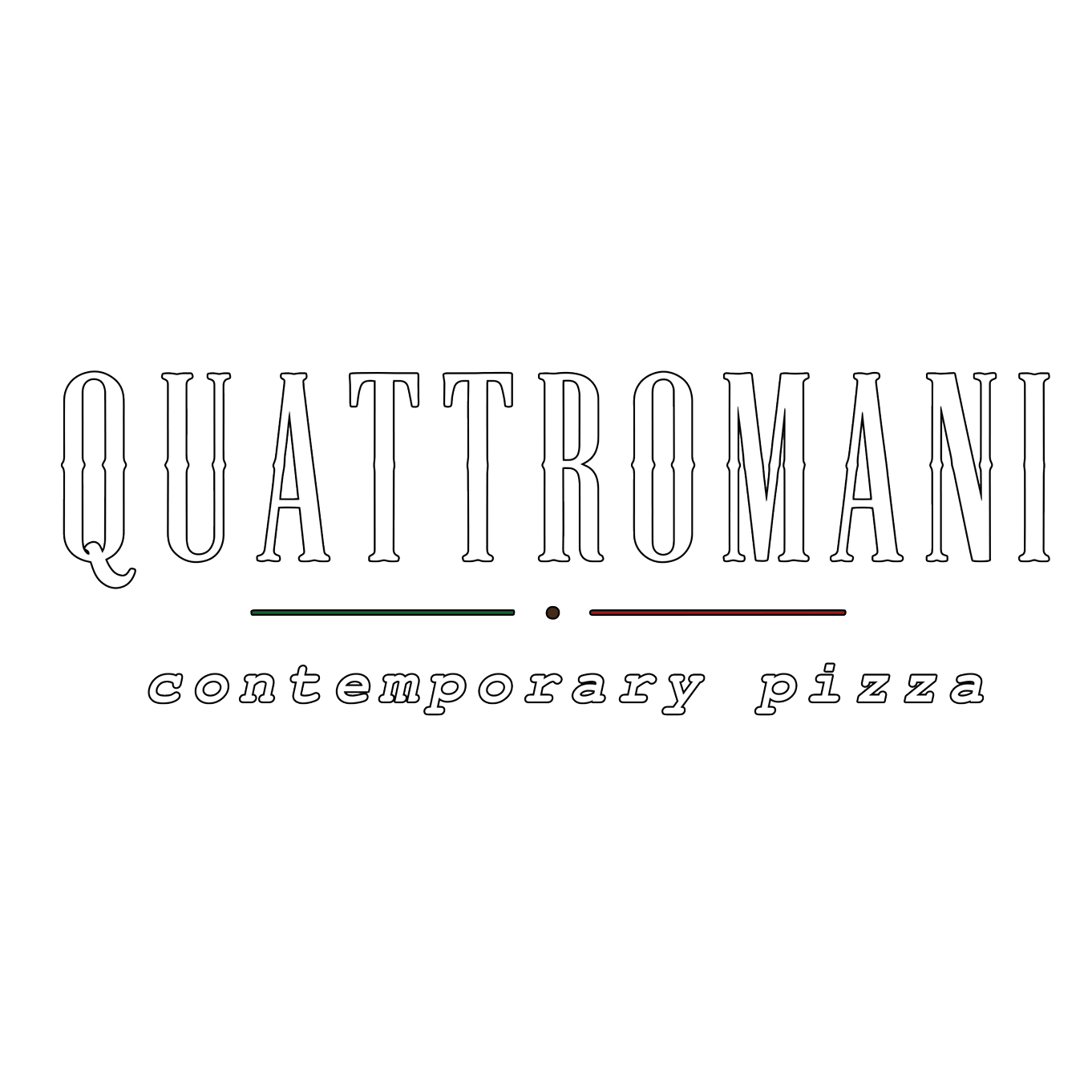 QUATTROMANI contemporary pizza